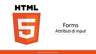 HTML5 - Tutorial 21: FORMS | Input Attributes