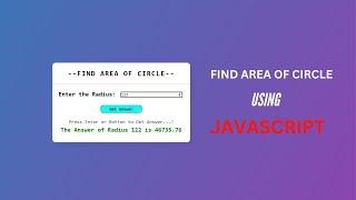 Create Webpage to Calculate Area of Circle | Calculational webpage using JavaScript | CodeWithMe