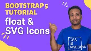 Bootstrap5 Bangla Tutorial 21 : float, clearfix and SVG icons