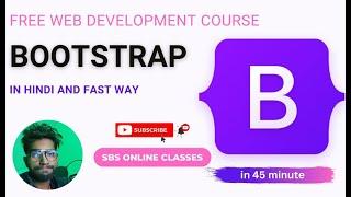 Bootstrap Tutorial in Hindi | Complete Tutorial in 1 Video  and Fast way