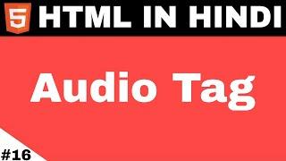 How To Use Audio Tag In Html | Audio Tag In Html | How To Create Audio using Html | Html Tutorial