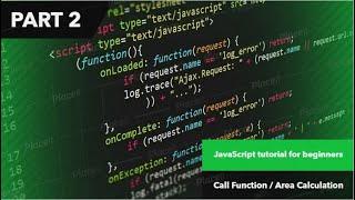 JavaScript tutorial for beginners |tutorial #02| Call Function / Area Calculation