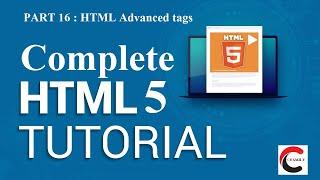 HTML 5 Advanced tags | HTML 5 Tutorial For Beginners | Learn HTML 5 | Web Development Using HTML 5