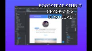 Boostrap Studio Crack 2023 | Boostrap Studio Free Download | Boostrap Studio 2023