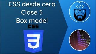 Curso CSS desde cero - Clase 5 - Box model