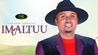 Fiqaaduu Asheetuu - Imaltuu - ፍቃዱ እሸቱ - ኢማልቱ - New Ethiopian Oromo Music Video 2021 (Official Video