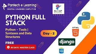 Day2 – Tools | Syntaxes and Data Structures 30 Days Free Master Class on PYTHON FULL STACK DEVELOPER