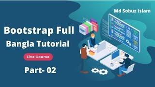 Bootstrap Course full in one video | Bootstrap Part-02 Bangla 2021 | Sobuz Islam