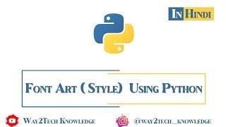 Font Art Using Python | How do you style text in Python? | How do I color a font in Python? | art