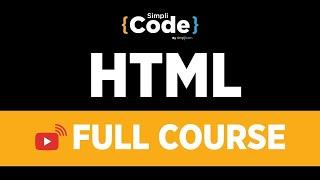 ????HTML Full Course For 2022 | HTML Tutorial For Beginners | Learn HTML From Scratch | SimpliCode