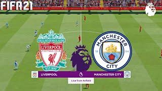 FIFA 21 | Liverpool vs Manchester City - English Premier League - Full Match & Gameplay