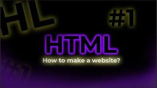 Introduction to HTML HTML Tutorial for Beginners(How to make a website)