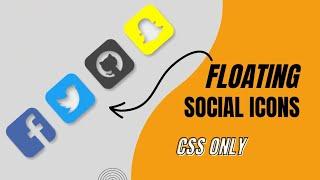 Floating Social Media Icons Using HTML CSS | Font Awesome Animation | Web Design Tutorials