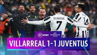 Villarreal vs Juventus (1-1) | Vlahovic's Debut Strike Cancelled Out | Champions League Highlights