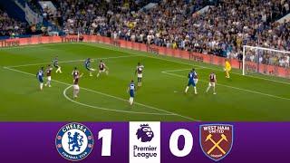 Chelsea vs West Ham (1-0) | Premier League 2022 | Match Highlights