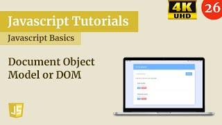 JavaScript #26 - Document Object Model or DOM