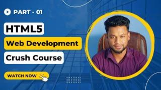 HTML Bangla Tutorial / HTML5 Bangla Tutorial Part - 01 | Learn With Kamrul