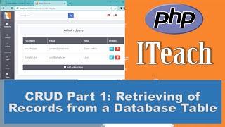 [PHP + Bootstrap Part 2] - Retrieving of Records from a Database Table (CRUD Part 1)