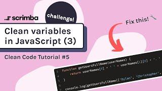 Clean Variables in JavaScript #3 | Clean Code Tutorial