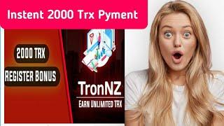 2000 TRX 164$ INSTENT PYMENT ????????Register bonus : 2000 TRX✔️Earn unlimited TRX