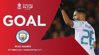 GOAL | Riyad Mahrez | Peterborough v Manchester City | Fifth Round Emirates FA Cup 2021-22