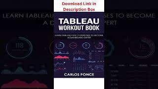 Download PDF eBook: Tableau Workout Book: Learn Tableau fast: 9 exercises to become a dashboard exp