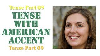 Day 04 – Part 04 (9) English Tenses in AMERICAN ACCENT #tense #englishtense #SpokenEnglish