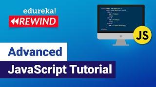 Advanced Java script Tutorial | JavaScript Training | JavaScript Programming  | Edureka Rewind - 5