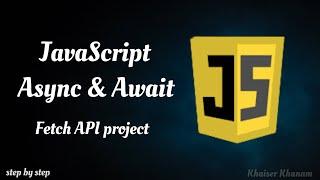 JavaScript Async / Await with project.