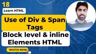 Learn Div & Span Tags | Block level elements and inline elements in HTML | Div and Span Tags of HTML