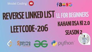 Reverse Linked List - Recursive and Iterative- Leetcode 206 | GFG -Python