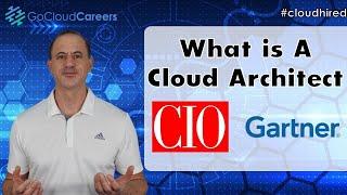 What Is A Cloud Architect | Cloud Architect Job (What Does A Cloud Architect Do)