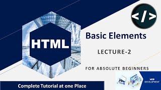 HTML Editors | HTML Basic Structure |  Part-2 | HTML Tutorial for Beginners | Web Development.