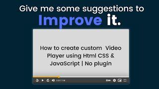 Custom video player using HTML, CSS & JavaScript | No Plugins | Demo