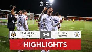 Luton Town Ease Past The U's | Cambridge United 0-3 Luton Town | Emirates FA Cup 2021-22