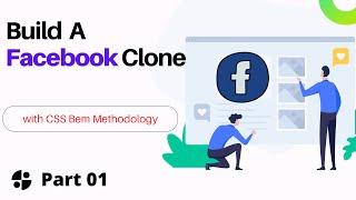 Build a Responsive Facebook Clone using HTML & CSS  Bangla Tutorial- for Beginners