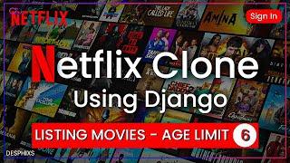 Listing Movies in Django - Netflix Clone using Django - part 6  - desphixs