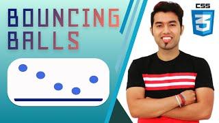 ???? Create Awesome Bouncing Balls Animation Effect using CSS  | Free Source Code | 2021