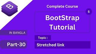 stretched link in bootstrap 5 tutorial in bangla || bootstrap full course bangla