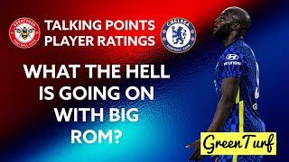 LUKAKU FAILS TO SCORE AGAIN ~ TALKING POINTS ~ PLAYER RATINGS ~ BRENTFORD 0-1 CHELSEA