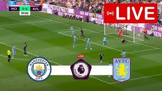 Manchester City vs Aston Villa LIVE | Premier League 2023 | Match LIVE Today!