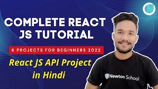 Complete React JS Tutorial with 6 Projects For Beginners 2022 - React JS API Project in Hindi- Gagan