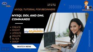 MySQL Tutorial for Beginners | MySQL DDL and DML commands | CREATE,ALTER,DROP,INSERT,UPDATE & DELETE