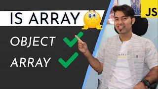 If Array is Object ????How to Detect an ARRAY in JavaScript | 3 Methods | Interview 2021