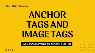 HTML Tutorial 04 - Anchor tags and image tags in Html 5 - Web development by Technical Master