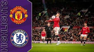 Manchester United vs Chelsea | All Goals & Highlights | Premier League 2021-22 | Matchday 37