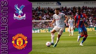 Crystal Palace vs Man United 1-0 Highlights Goals | Premier League 21/22