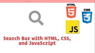 Search Bar with HTML, CSS, and JavaScript / How to Create Search bar with HTML, CSS, and JavaScript