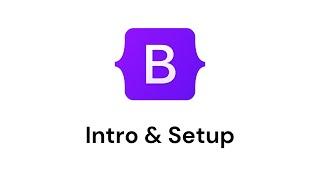 Bootstrap Course  Part 1 | Intro & Setup