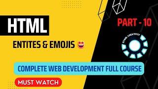 HTML tutorial for beginners | HTML Entities and Emojis | Complete Web Development Course